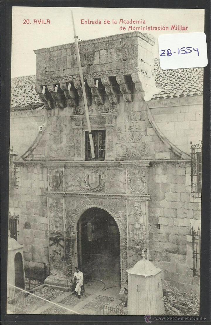 Postales: AVILA - 20 - ACADEMIA ADMINISTRACION MILITAR - ED&middot; LUCAS MARTIN - CASTA&Ntilde;EIRA Y ALVAREZ - (ZB-1554)