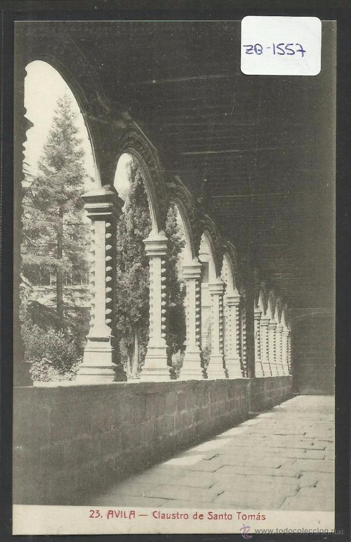 Postales: AVILA - 23 - CLUASTRO DE SANTO TOMAS - ED&middot; LUCAS MARTIN - CASTA&Ntilde;EIRA Y ALVAREZ - (ZB-1557)