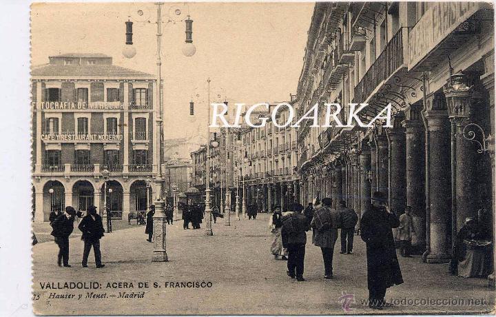 Postales: VALLADOLID.- ACERA DE S. FRANCISCO