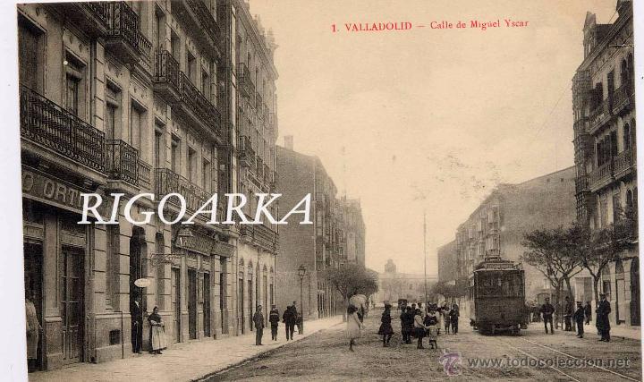 Postales: VALLADOLID.- CALLE DE MIGUEL YSCAR