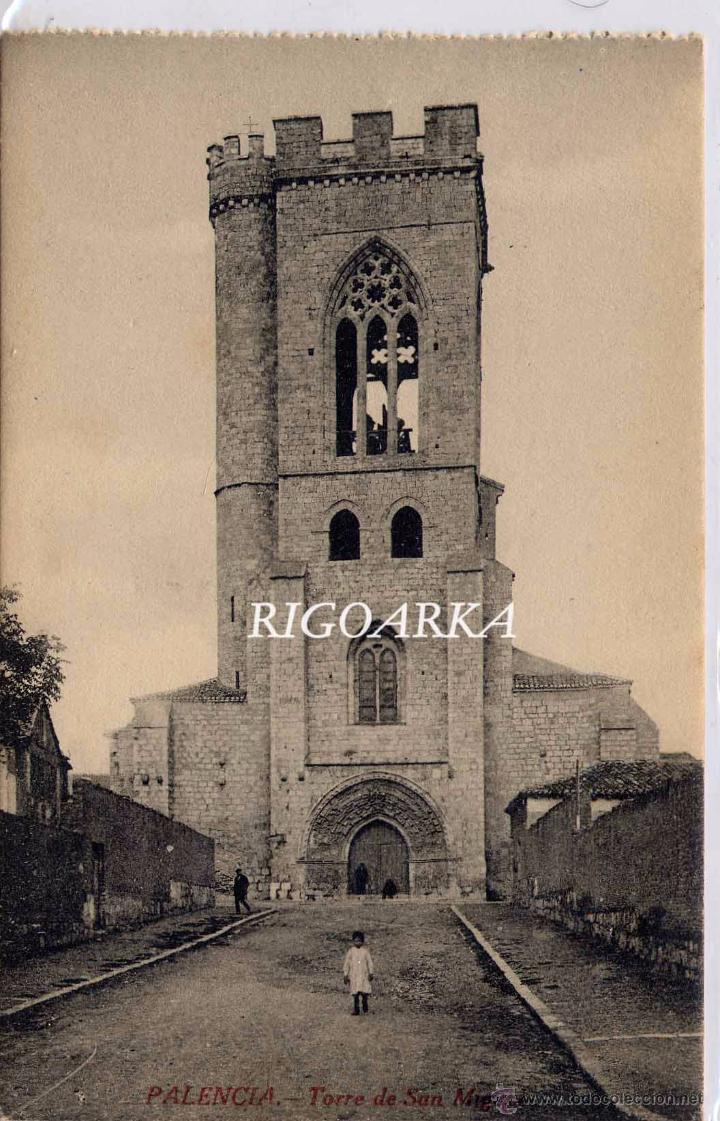 Postales: PALENCIA.- TORRE DE SAN MIGUEL