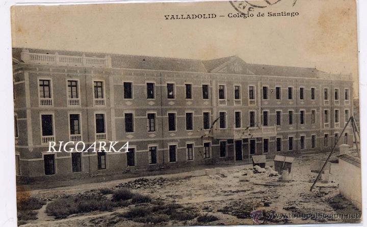 Postales: VALLADOLID.- COLEGIO DE SANTIAGO