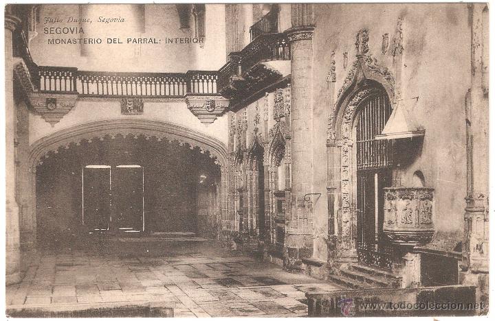 Postales: SEGOVIA MONASTERIO DEL PARRAL INTERIOR