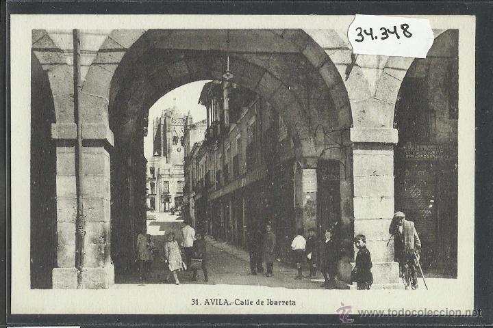 Postales: AVILA - 31 - CALLE DE IBARRETA - ROISIN - (34348)