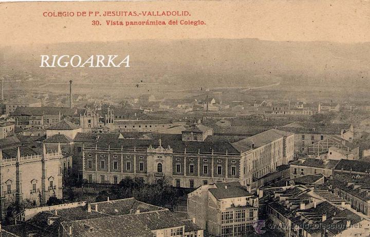 Postales: VALLADOLID.- COLEGIO DE P.P. JESUITAS VISTA PANORAMICA DEL COLEGIO