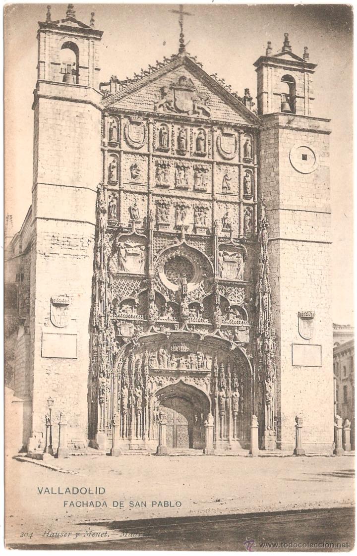 Postales: Valladolid - Fachada de San Pablo