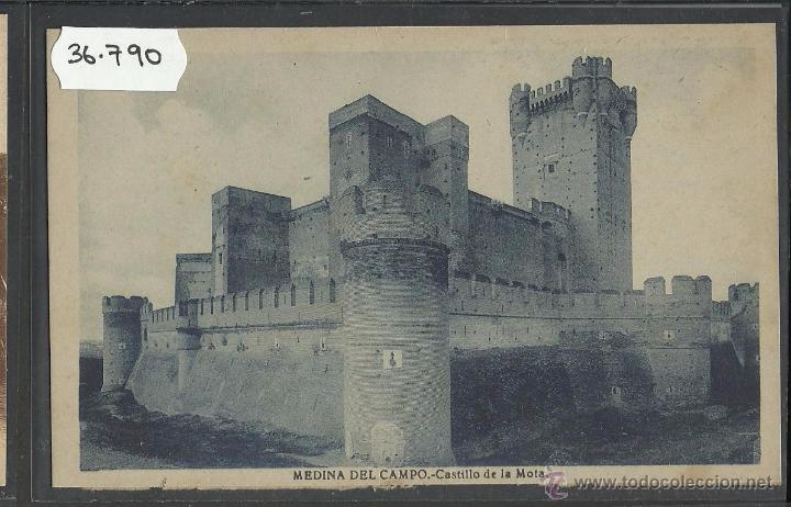 Postales: MEDINA DEL CAMPO - CASTILLO DE LA MOTA - (36790)