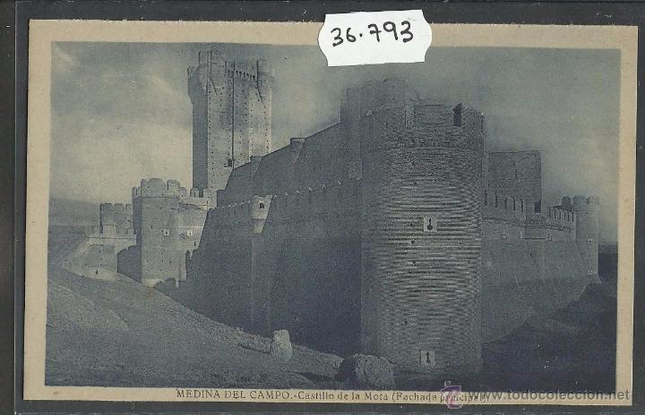 Postales: MEDINA DEL CAMPO - CASTILLO DE LA MOTA - (36793)