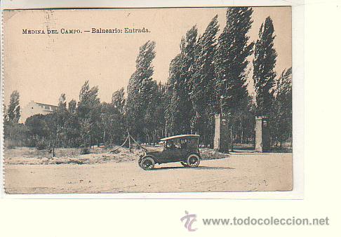 Postales: MEDINA DEL CAMPO (VALLADOLID).- BALNEARIO. ENTRADA