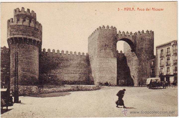 Postales: A-17  AVILA. ARCO DEL ALC&Aacute;ZAR