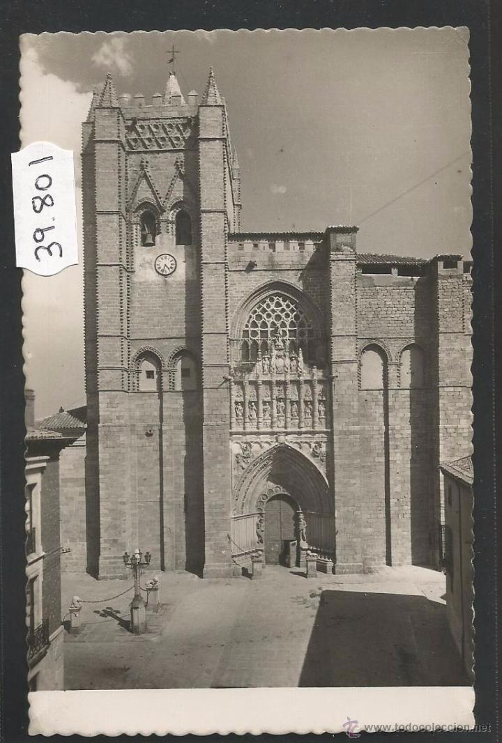 Postales: AVILA - 20 - FACHADA PRINCIPAL DE LA CATEDRAL - ED&middot; GARCIA GARRABELLA - (39801)