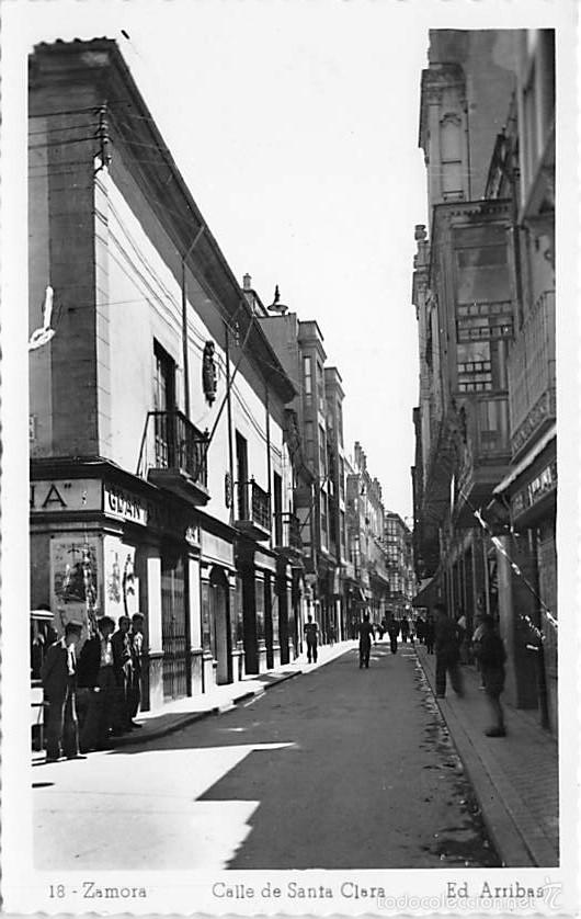 Postales: ZAMORA.- CALLE DE SANTA CLARA