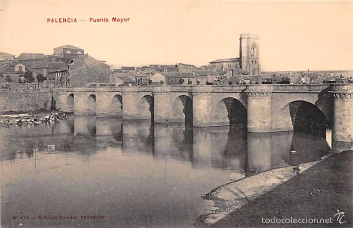 Postales: PALENCIA.- PUENTE MAYOR