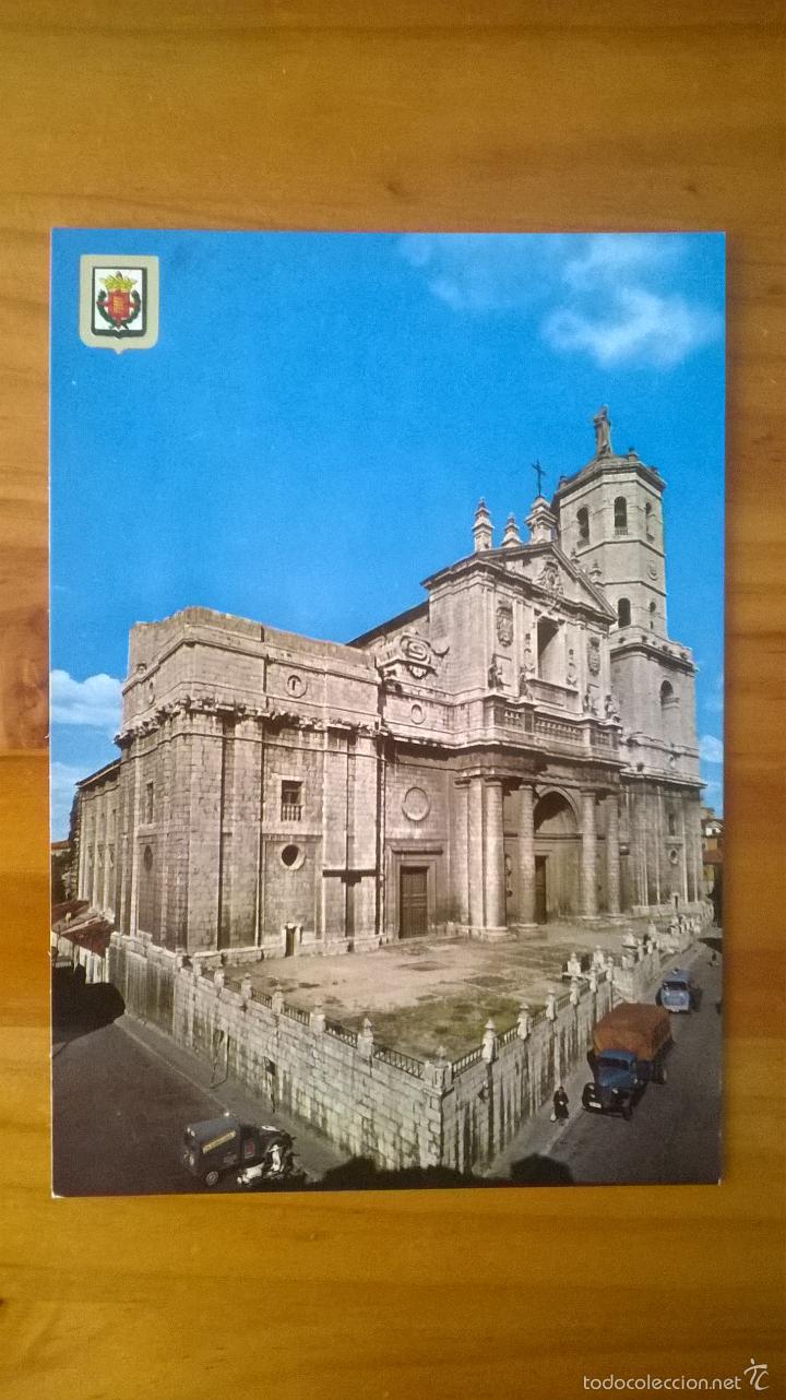 Postales: POSTAL DE LA CATEDRAL DE VALLADOLID - SIN USAR