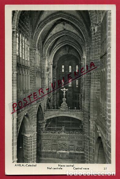 Postales: POSTAL AVILA, CATEDRAL, NAVE CENTRAL, P84557