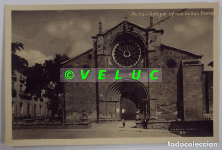 Postales: AVILA: ANTIGUA IGLESIA DE SAN PEDRO. G. H. ALSINA N&ordm; 20. MARGARA. SIN CIRCULAR
