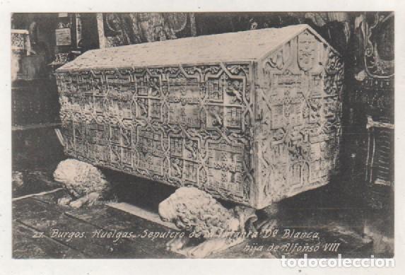 Postcards: Burgos. 27 Huelgas. Sepulcro de la infanta Do&ntilde;a Blanca, hija de Alfonso VIII. Edicion A. V. Sin ciru
