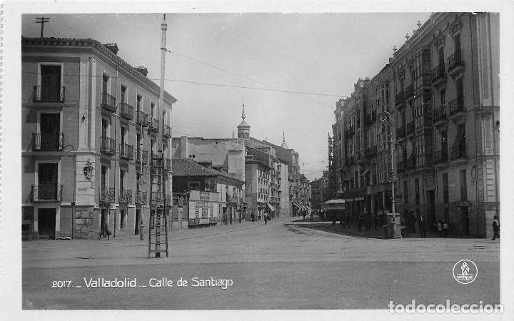 Postales: VALLADOLID.- CALLE DE SANTIAGO