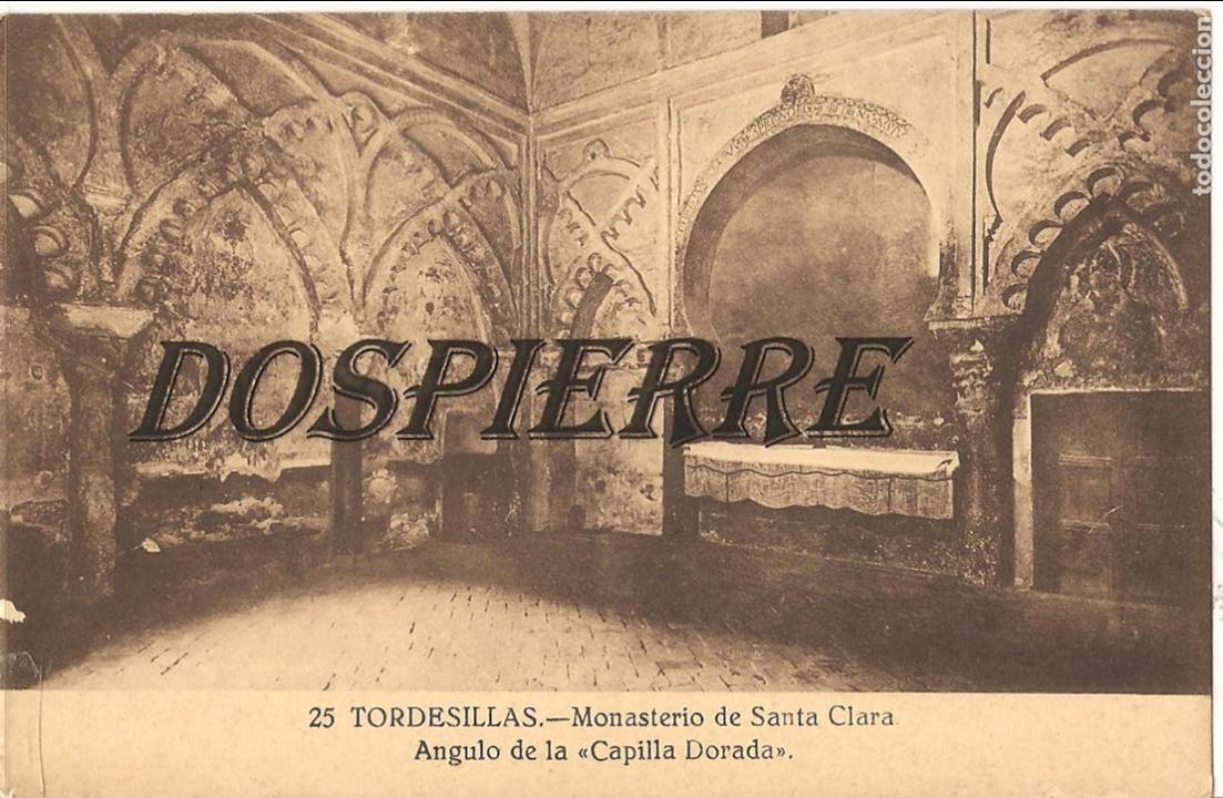 Cartoline: POSTAL, TORDESILLAS-VALLADOLID, MONASTERIO SANTA CLARA,&Aacute;NGULO DE LA CAPILLA DORADA ,ESCRITA