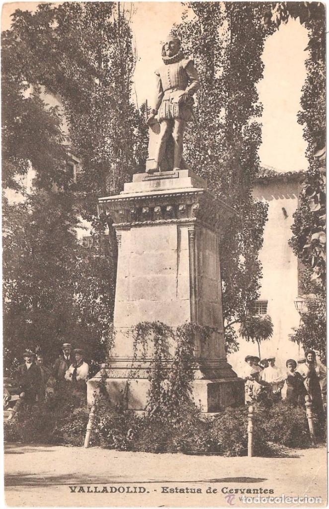 Postcards: VALLADOLID ESTATUA DE CERVANTES