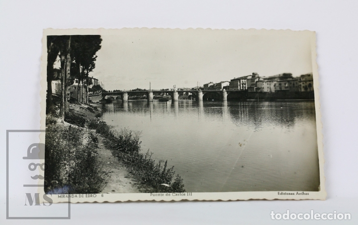 Postales: Postal Fotogr&aacute;fica - Miranda De Ebro, Puente De Carlos III N&ordm; 6 - Ed. Arribas - Circulada