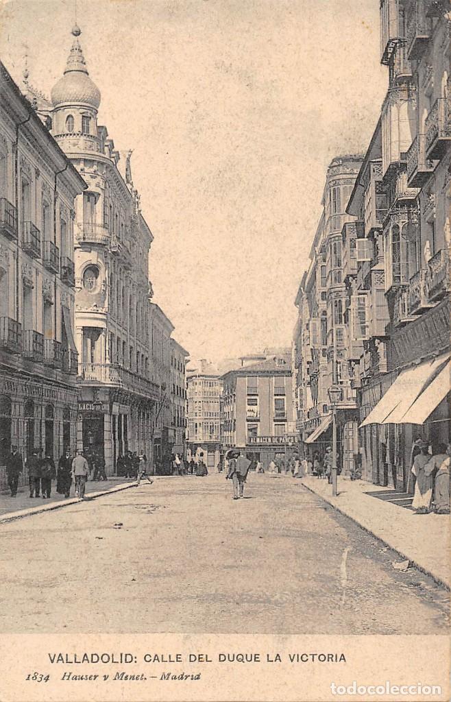 Postales: VALLADOLID.- CALLE DEL DUQUE LA VICTORIA