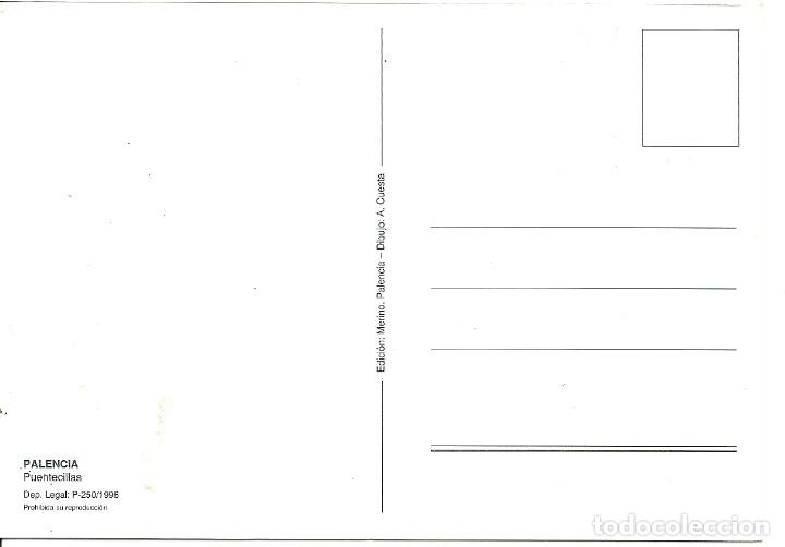 Postales: POSTAL DE PALENCIA - PUENTECILLAS - Foto 2