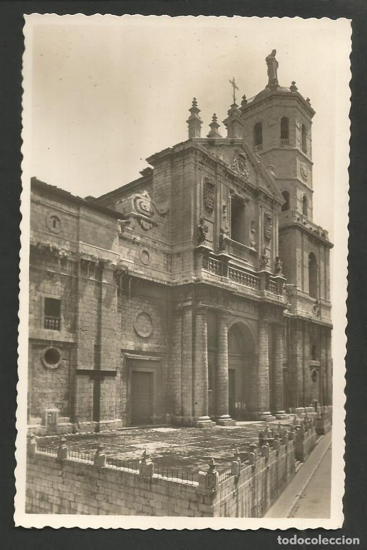 Postales: VALLADOLID-CATEDRAL-19-EDICIONES C.C.-VER REVERSO-(58.348)