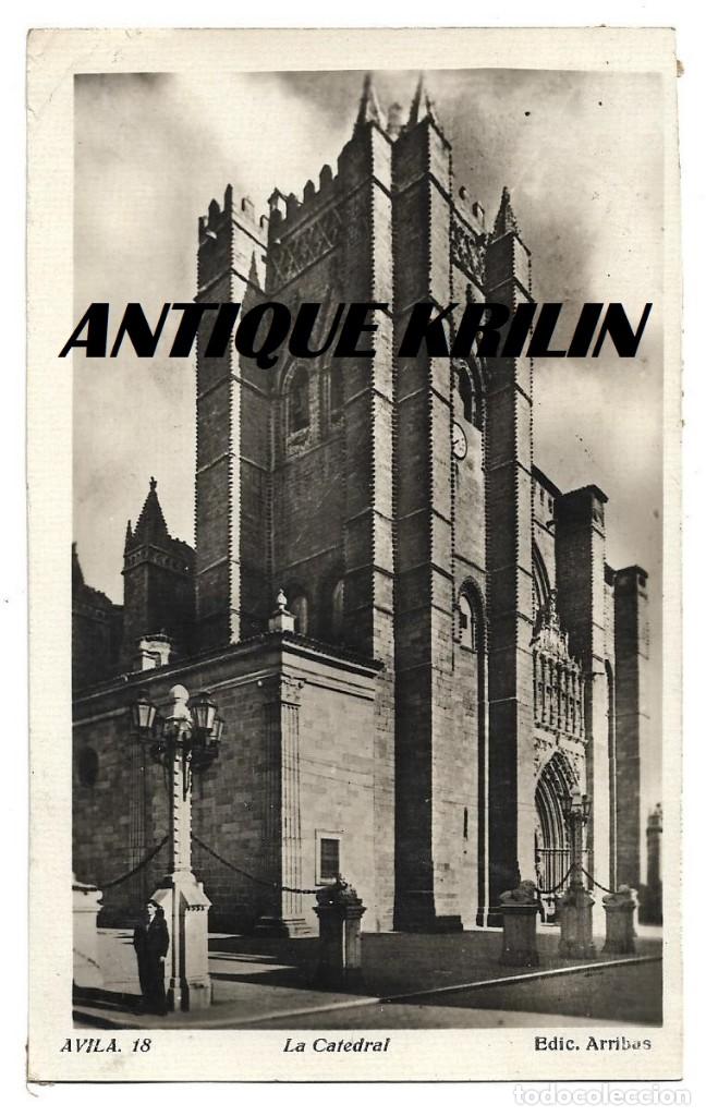 Postales: AVILA N&ordm; 18 LA CATEDRAL .- EDICIONES ARRIBAS