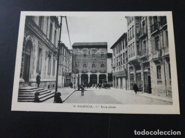 Postales: PALENCIA 1&ordf; BOCA PLAZA - Foto 1