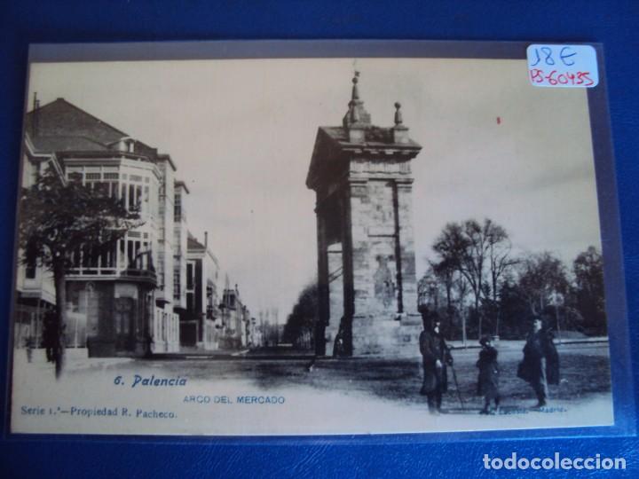 Postales: (PS-60435)POSTAL DE PALENCIA-ARCO DEL MERCADO