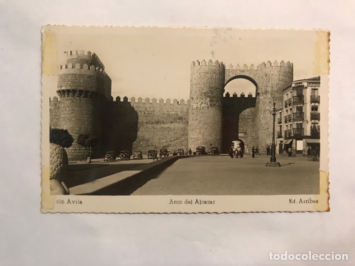 Postales: &Aacute;VILA. Postal Fotogr&aacute;fica Animada No.106, Arco del Alc&aacute;zar. Edita: Ed. Arribas (h.1950?) ESCRITA