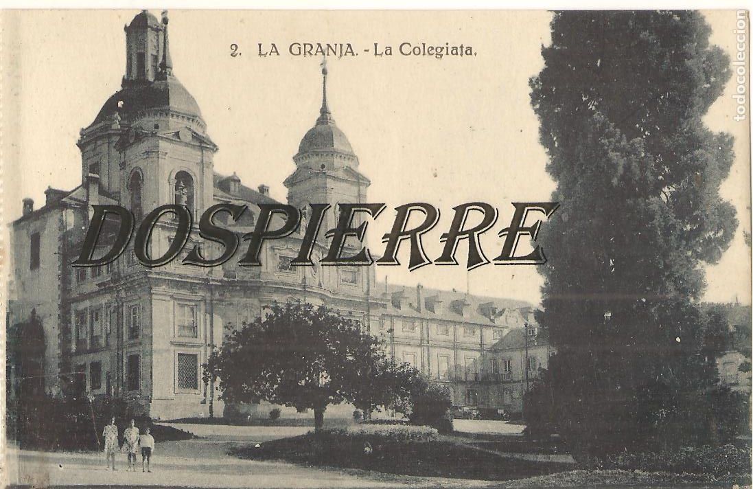 Postales: POSTAL, LA GRANJA-SEGOVIA, LA COLEGIATA, N&ordm; 2, HELIOTIPIA, SIN CIRCULAR