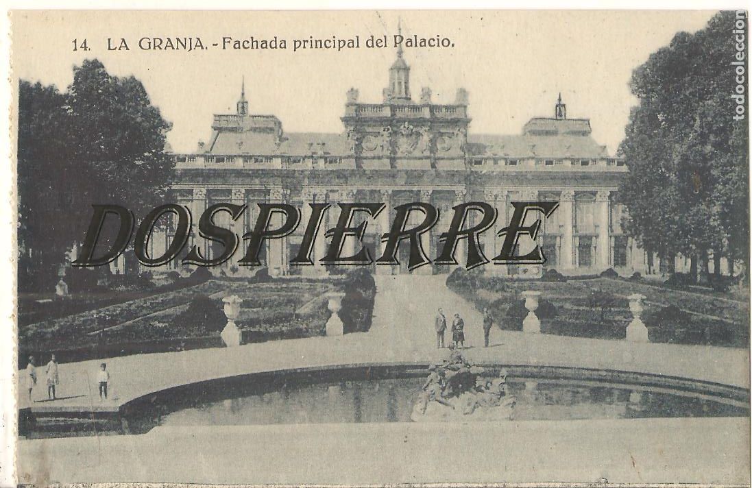 Postales: POSTAL, LA GRANJA-SEGOVIA, FACHADA PRINCIPAL DEL PALACIO, N&ordm; 14, HELIOTIPIA, SIN CIRCULAR