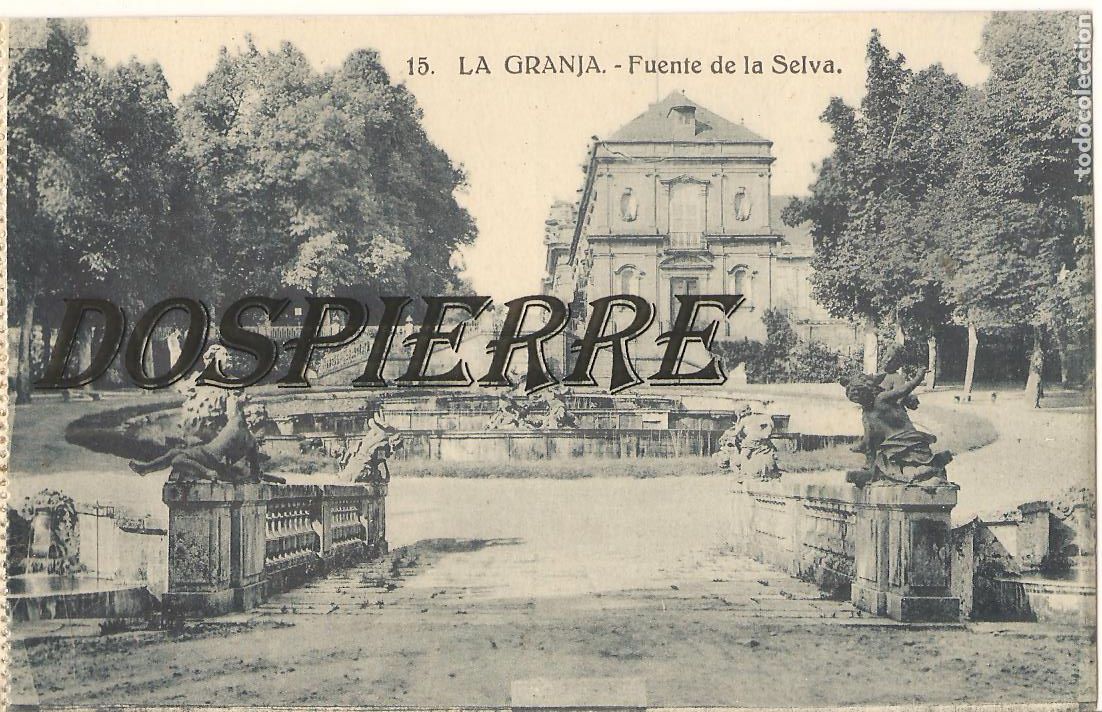 Postales: POSTAL, LA GRANJA-SEGOVIA, FUENTE DE LA SELVA, N&ordm; 15, HELIOTIPIA, SIN CIRCULAR