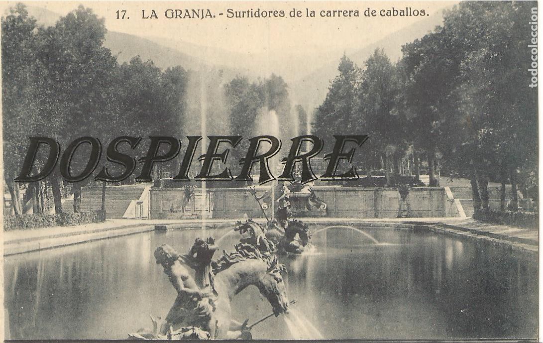 Postales: POSTAL, LA GRANJA-SEGOVIA, SURTIDORES DE LA CARRERA DE CABALLOS, N&ordm; 17, HELIOTIPIA, SIN CIRCULAR