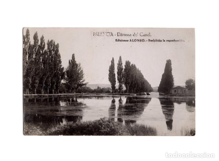Postales: PALENCIA.- D&Aacute;RSENA DEL CANAL. - Foto 1