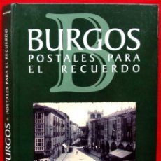 Postales: BURGOS. POSTALES PARA EL RECUERDO. COLECCIÓN COMPLETA. 60 POSTALES. BUEN ESTADO.. Lote 198484887