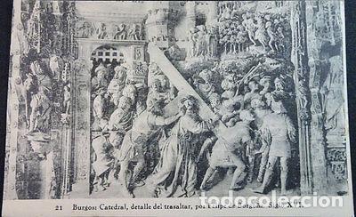 Postales: ANTIGUA POSTAL CATEDRAL BURGOS TRASALTAR FELIPE BORGO&Ntilde;A SIGLO XVI CC03764