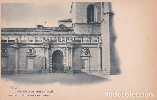 Postales: Avila Convento de Mos&eacute;n Rub&iacute; A C&aacute;novas fot 787 Hauser y Menet. Sin circular.