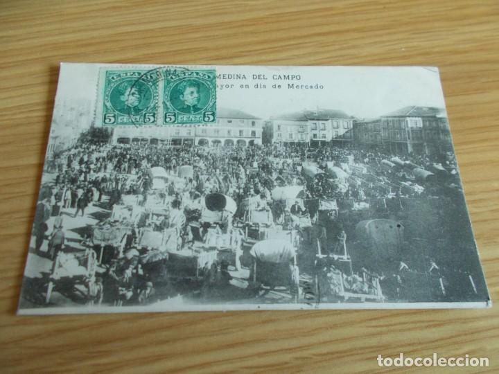 Postcards: MEDINA DEL CAMPO--VALLADOLID -- PLAZA MAYOR EN DIA DE MERCADO