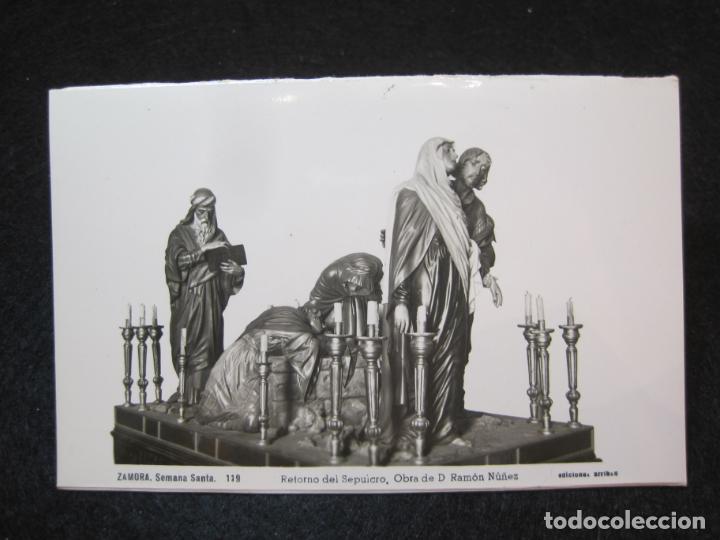 Postales: ZAMORA-SEMANA SANTA-RETORNO DEL SEPULCRO-ED&middot;ARRIBAS-FOTOGRAFICA-POSTAL ANTIGUA-(81.026)