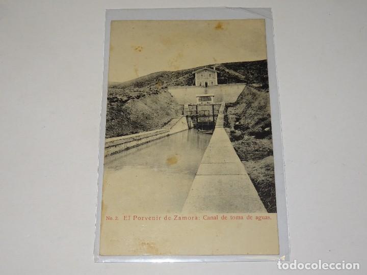 Postales: N.2 EL PORVENIR DE ZAMORA - CANAL DE TOMA DE AGUAS, SE&Ntilde;ALES DE USO