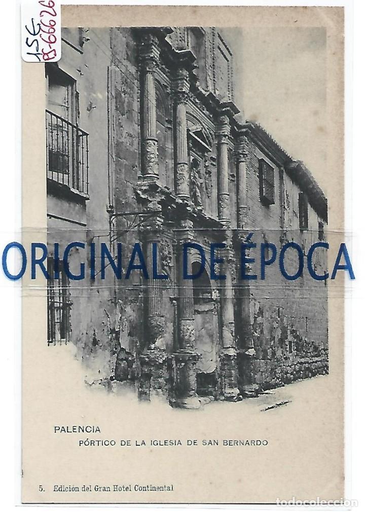 Postales: (PS-66626)POSTAL DE PALENCIA-PORTICO DE LA IGLESIA DE SAN BERNARDO.EDICION DEL G.HOTEL CONTINENTAL