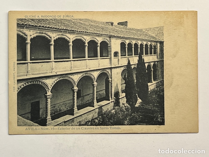 Postales: AVILA. Postal No.16, Exterior de un Claustro en Santo Tomas. Clixe A. Redondo de Zu&ntilde;iga (h.1910?)