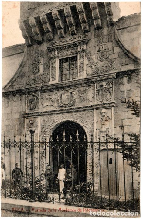 Postales: PRECIOSA POSTAL - AVILA - PORTADA DE LA ACADEMIA DE INTENDENCIA