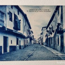 Postales: BARCO DE AVILA CALLE DE D. NICOLÁS DE LA FUENTE ARRIMADAS - POSTAL - RARA