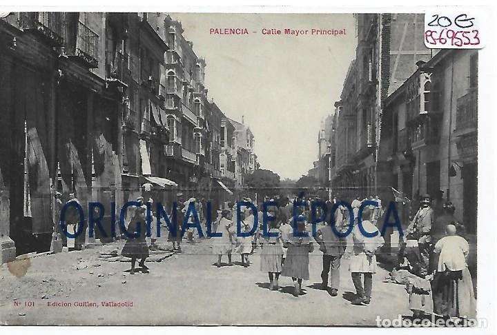 Postales: (PS-69553)POSTAL DE PALENCIA-CALLE MAYOR PRINCIPAL.EDICION GUILLEN