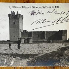 Postales: MEDINA DEL CAMPO (VALLADOLID), FOTOGRAFICA, H. ROMAN, CASTILLO DE LA MOTA, CIRCULADA EN 1904. Lote 355226368
