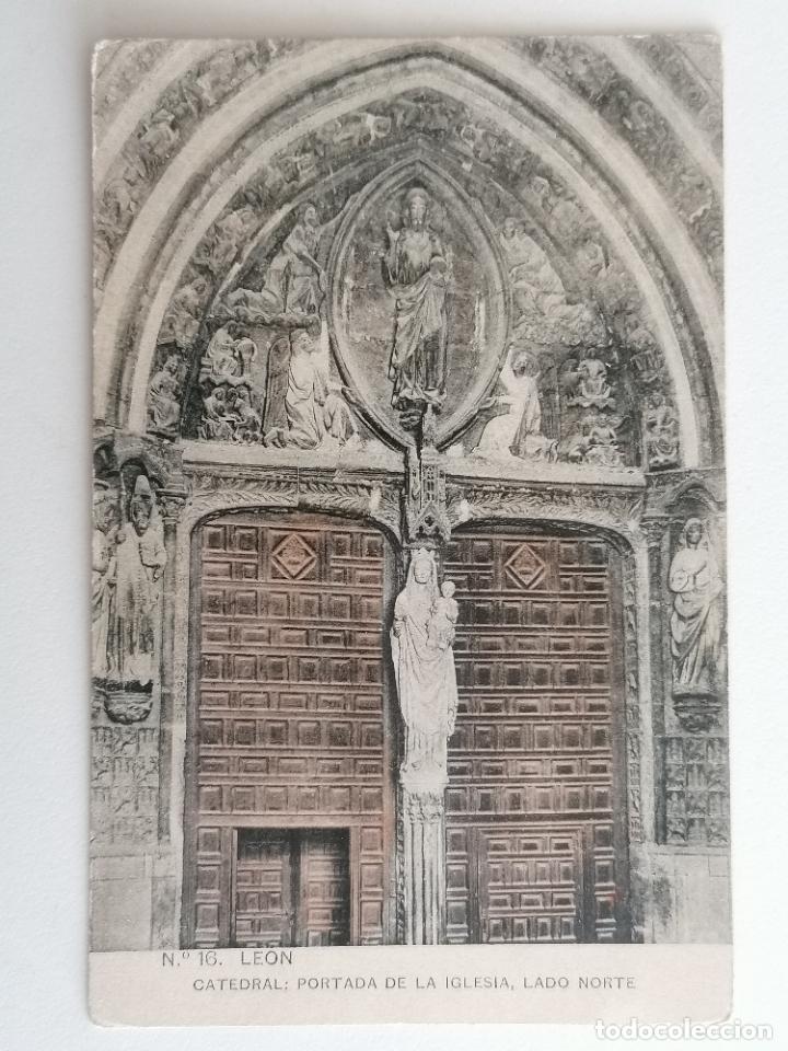 Postales: POSTAL LEON, CATEDRAL, PORTADA DE LA IGLESIA, LADO NORTE, N&ordm; 16